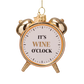 Julgranskula Wine o'clock alarm